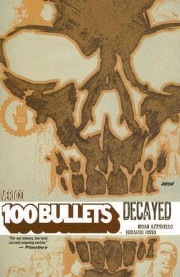 100 Bullets, Vol. 10: Decayed