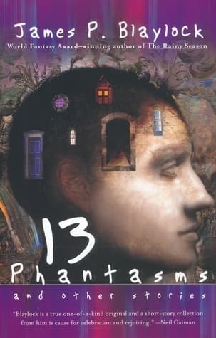 13 Phantasms and Other Stories