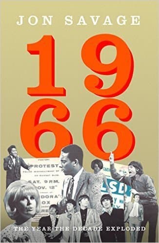 1966: The Year the Decade Exploded