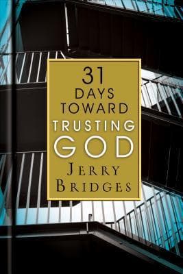 31 Days Toward Trusting God