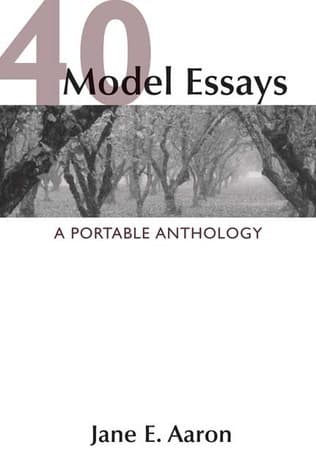 40 Model Essays: A Portable Anthology