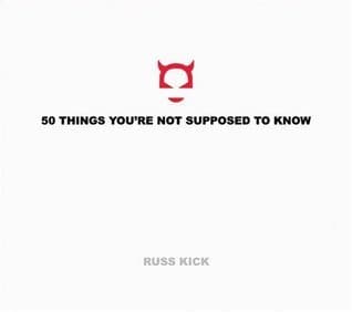 50 Things You're Not Supposed to Know