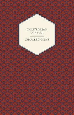 A Child's Dream of a Star