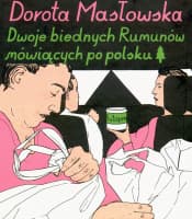 Dwoje biednych Rumunów mówiących po polsku