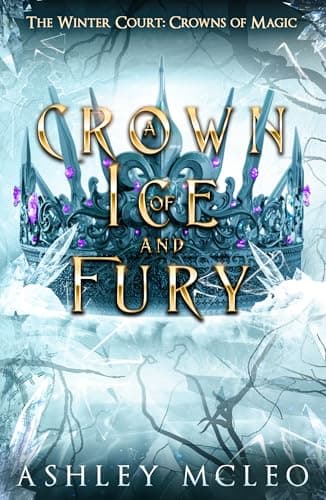 A Crown of Ice and Fury