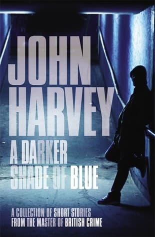 A Darker Shade of Blue: Stories