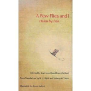 A Few Flies and I: Haiku by Issa
