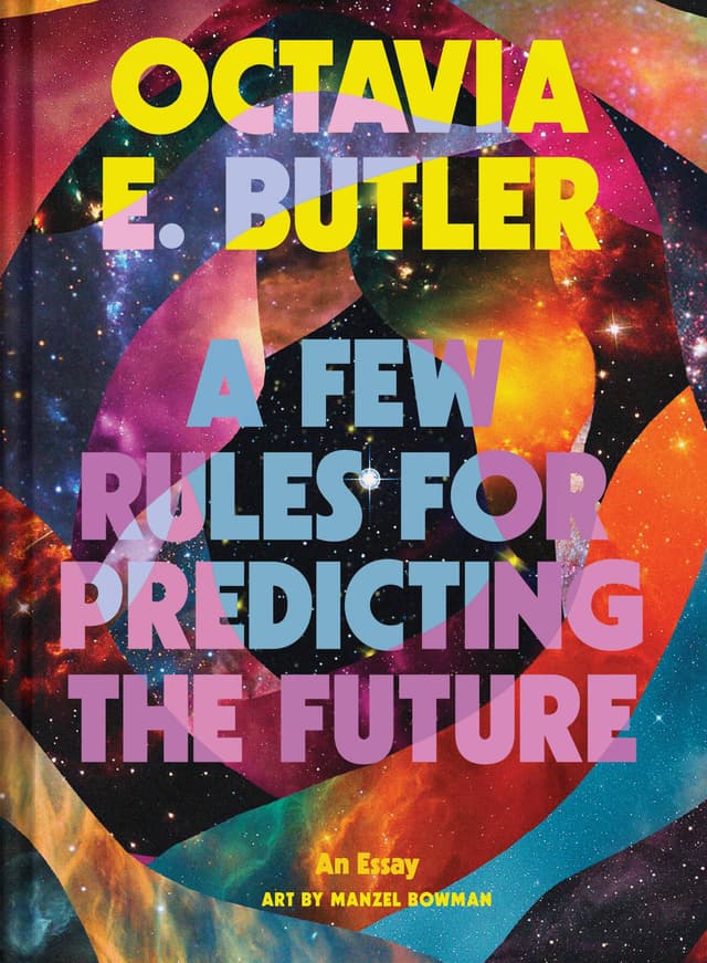 A Few Rules for Predicting the Future: An Essay