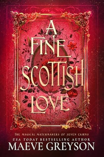 A Fine Scottish Love - A Scottish Romantasy