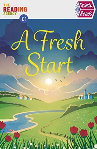 A Fresh Start (Quick Reads)