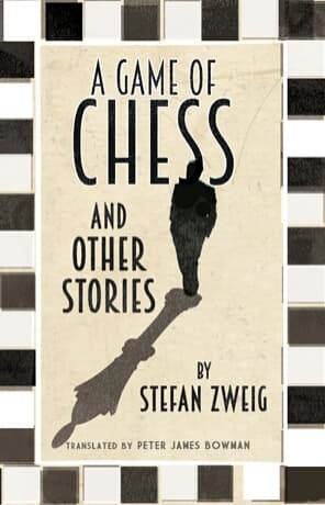 A Game of Chess and Other Stories