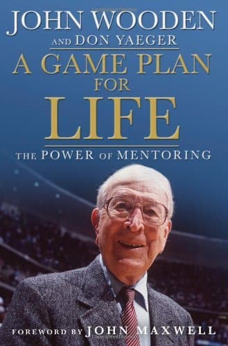 A Game Plan for Life: The Power of Mentoring