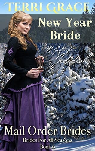 A Gift For Jedidiah: New Year Bride