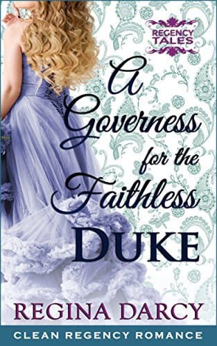 A Governess for the faithless Duke
