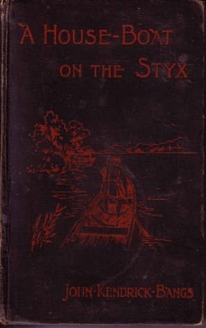 A House-Boat on the Styx