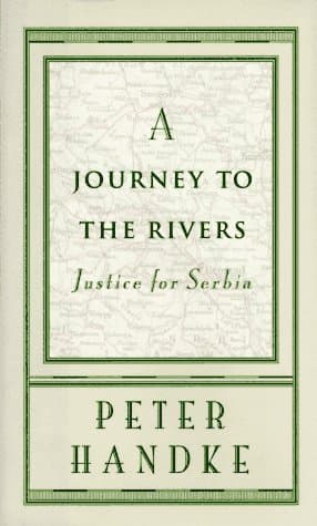 A Journey to the Rivers: Justice for Serbia