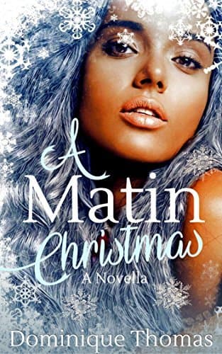A Matin Christmas: A Novella