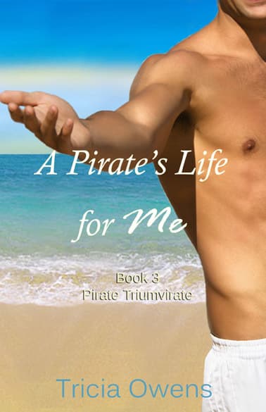 A Pirate's Life for Me: Book Three
