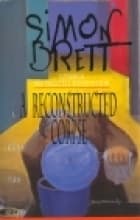 A Reconstructed Corpse