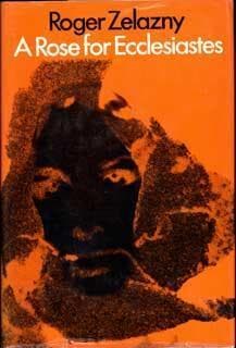 A Rose for Ecclesiastes