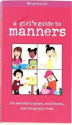 A Smart Girl's Guide To Manners