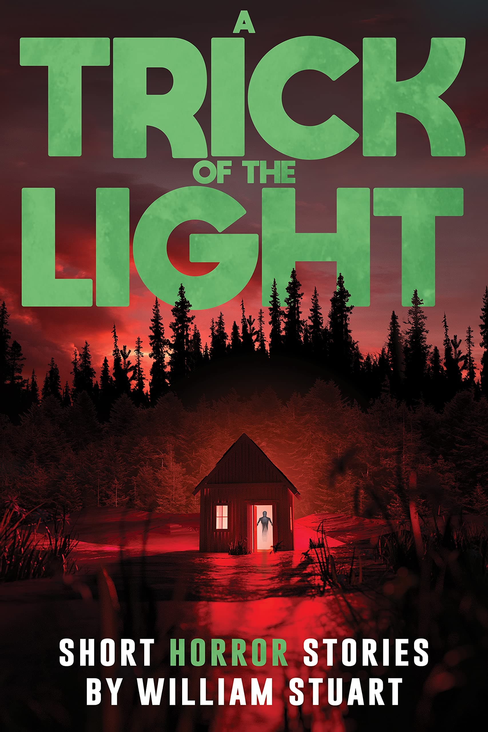 A Trick of the Light: Short Horror Stories