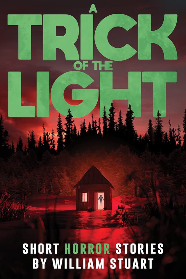 A Trick of the Light: Short Horror Stories