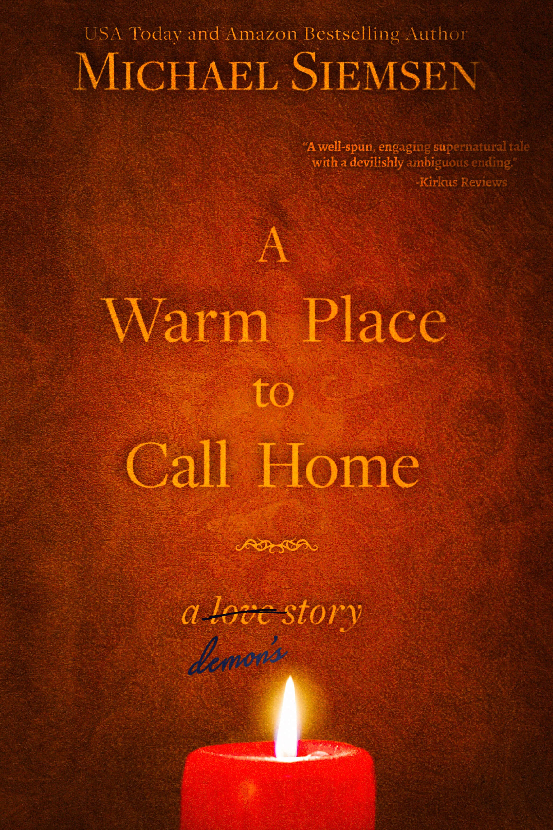 A Warm Place to Call Home