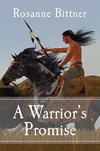 A Warrior’s Promise: sequel to Capture My Heart