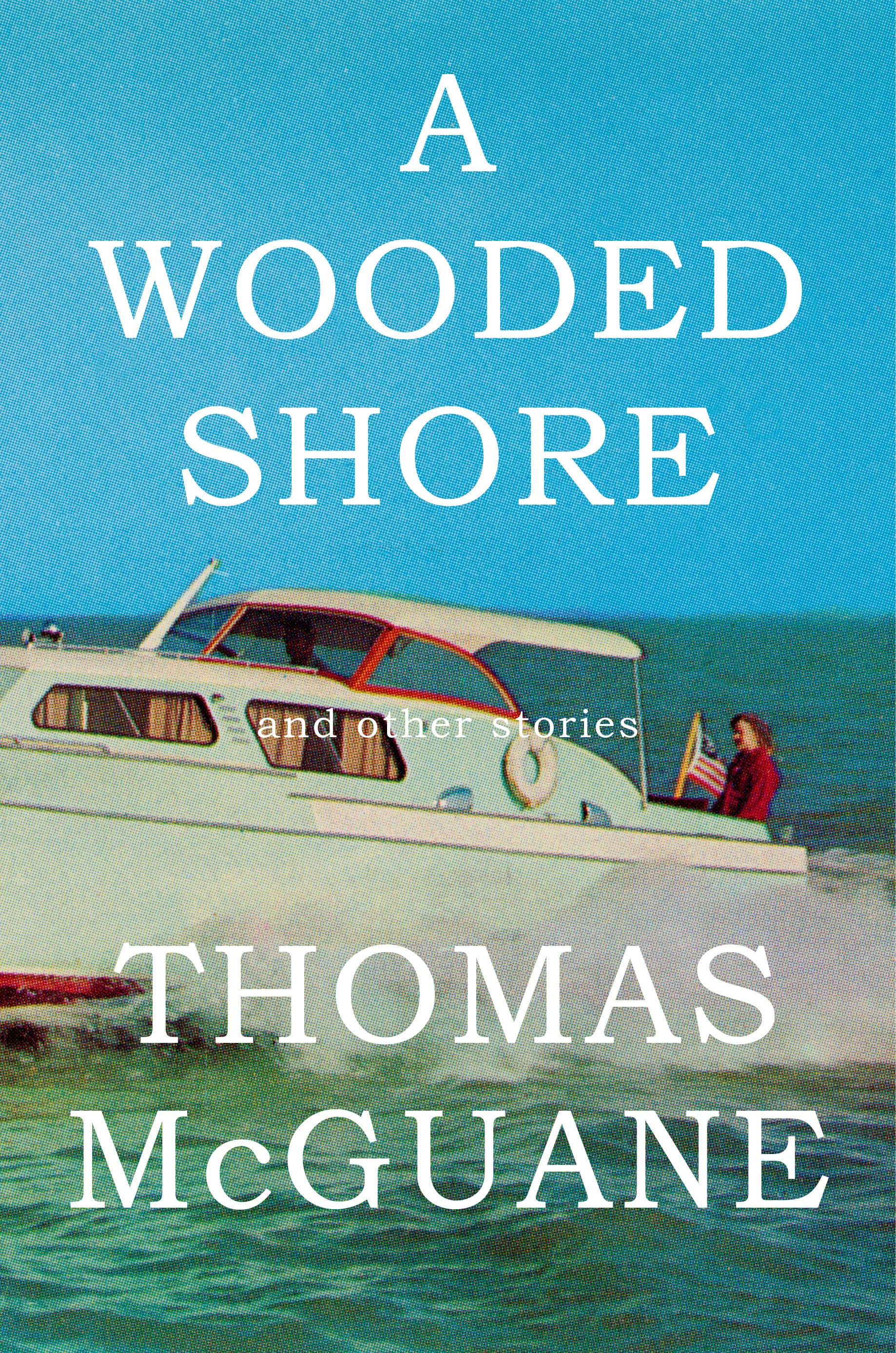 A Wooded Shore: And Other Stories