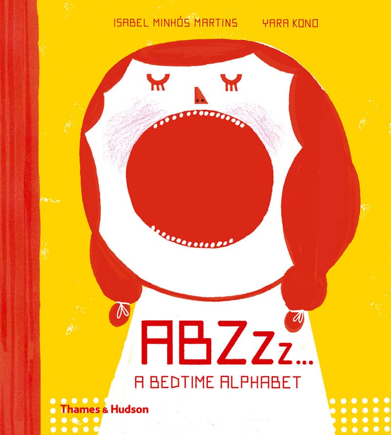 ABZZZZ...: A Bedtime Alphabet