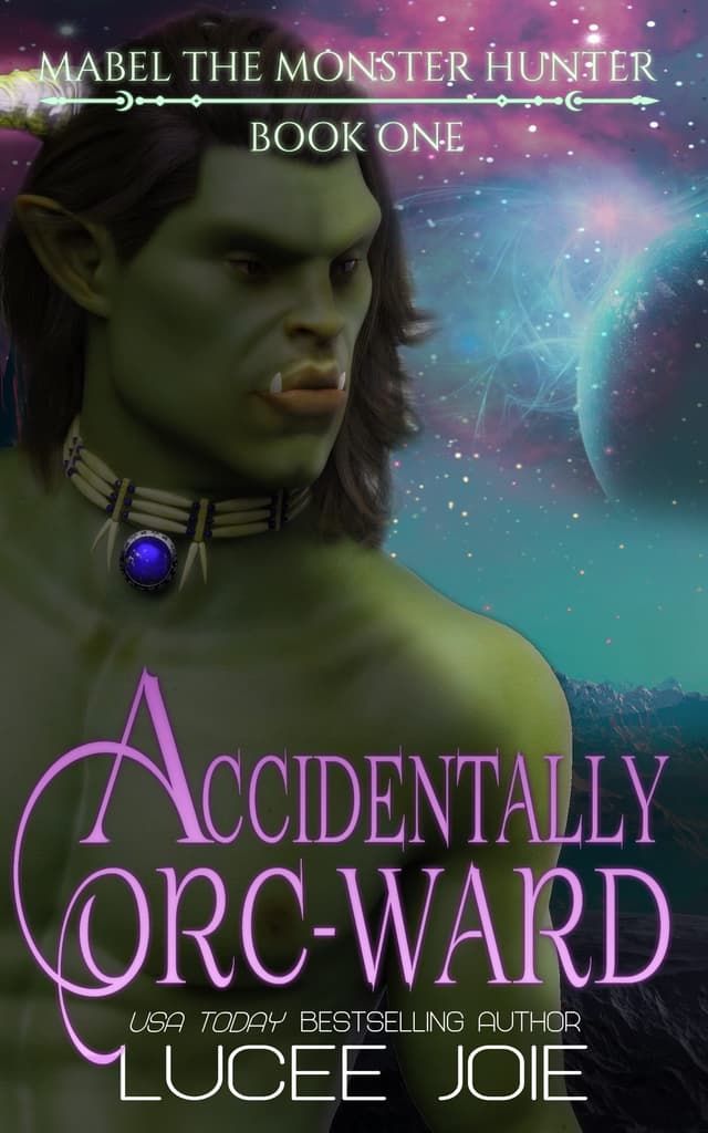 Accidentally Orc-Ward