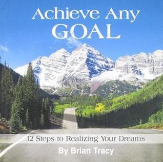 Achieve Any Goal
