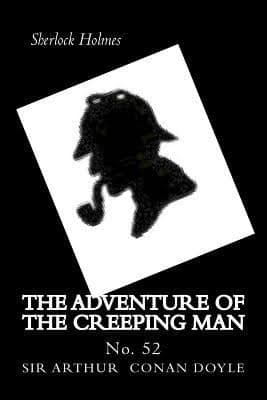 Adventure of the Creeping Man