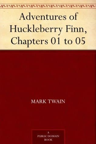 Adventures of Huckleberry Finn, Chapters 1 to 5