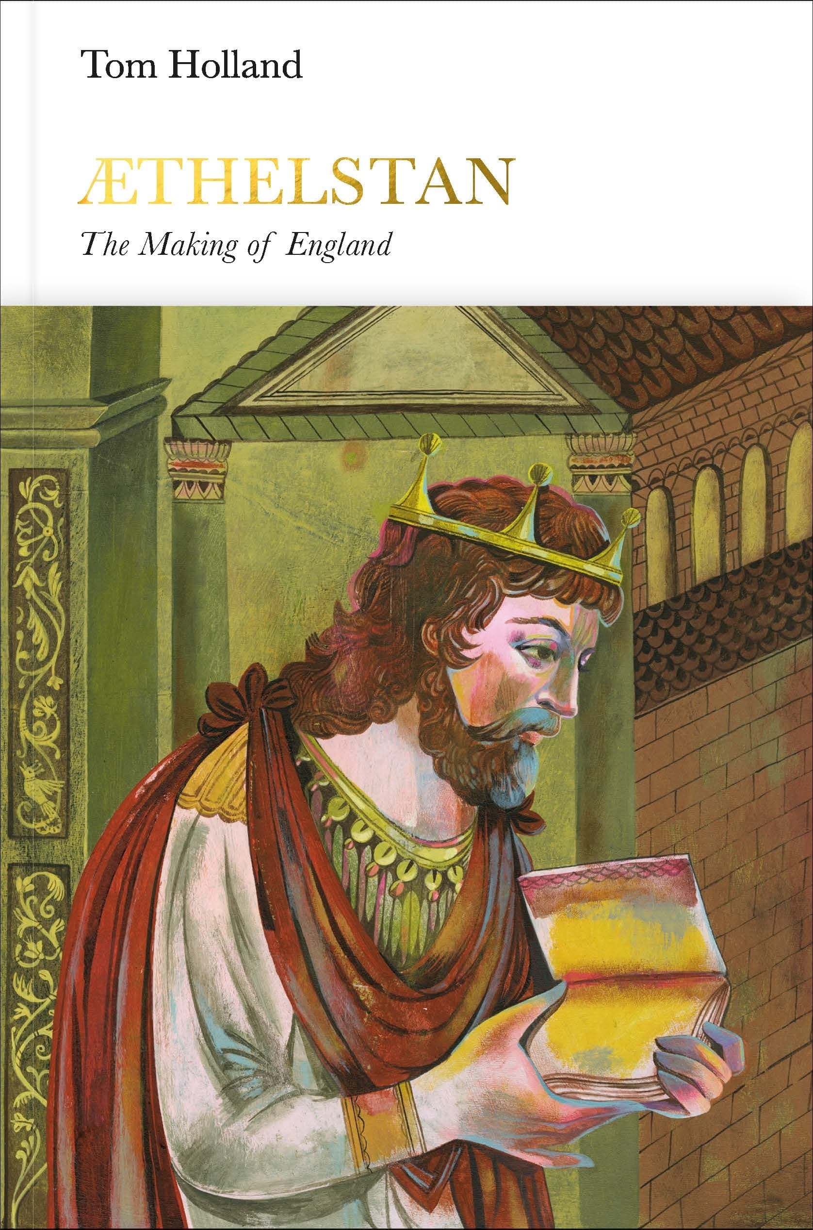 Æthelstan: The Making of England