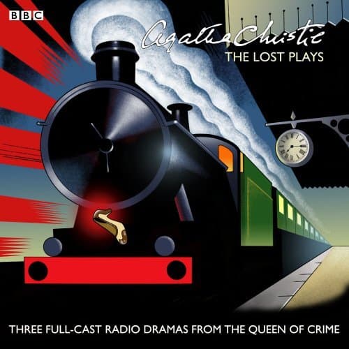 Agatha Christie: The Lost Plays