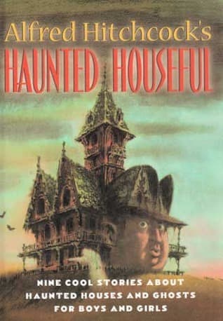 Alfred Hitchcock's Haunted Houseful
