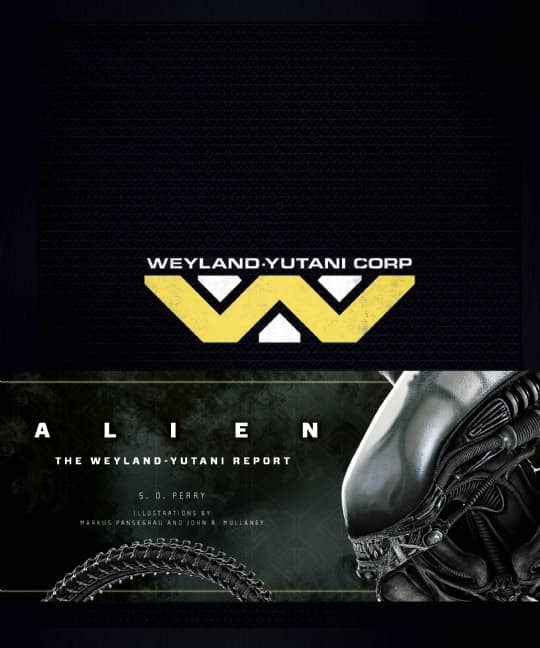 Alien: The Weyland-Yutani Report