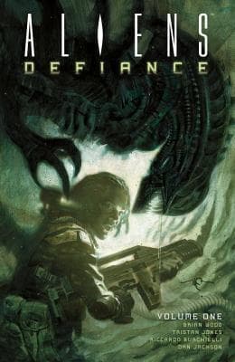 Aliens: Defiance, Vol. 1
