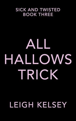 All Hallows Trick: A Twisted Paranormal Romance