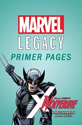 All-New Wolverine - Marvel Legacy Primer Pages