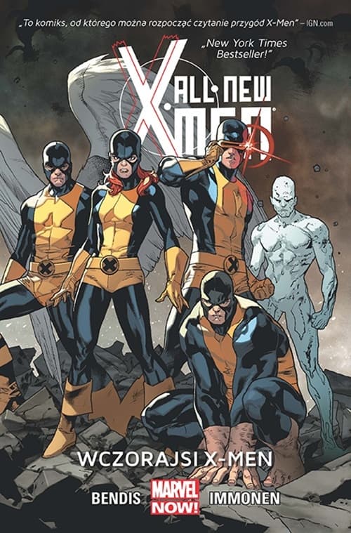 All-New X-Men. Tom 1. Wczorajsi X-Men