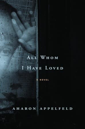 All Whom I Have Loved