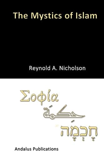 The Mystics of Islam