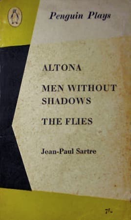 Altona/Men without Shadows/The Flies
