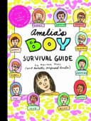 Amelia's Boy Survival Guide