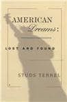 American Dreams: Lost and Found