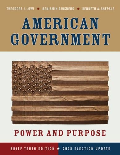 American Government: Power and Purpose