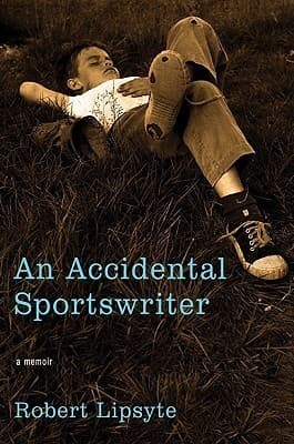 An Accidental Sportswriter: A Memoir